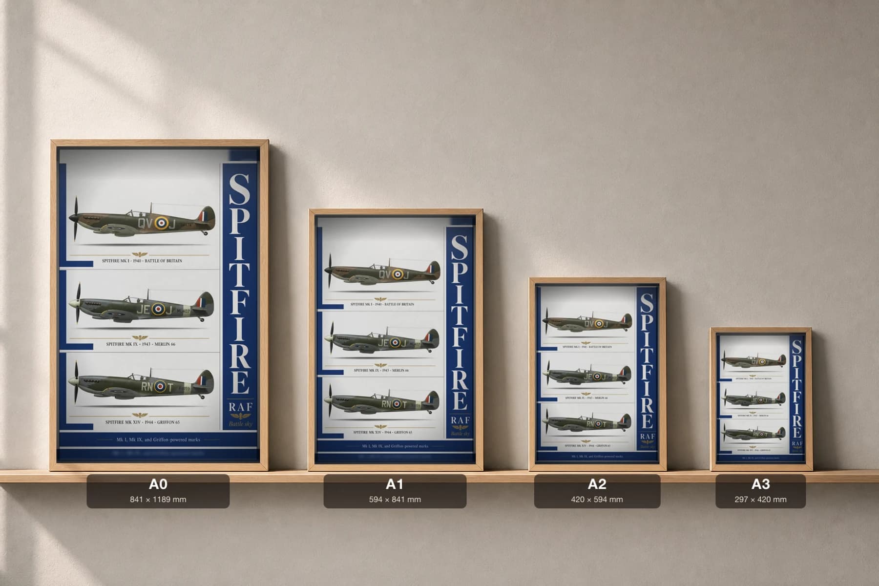 Supermarine Spitfire Poster — Royal Air Force military aviation wall art · framed A2 · 1940–1944 — print size guide showing the artwork at A0, A1, A2 and A3 in natural-oak frames at true relative scale
